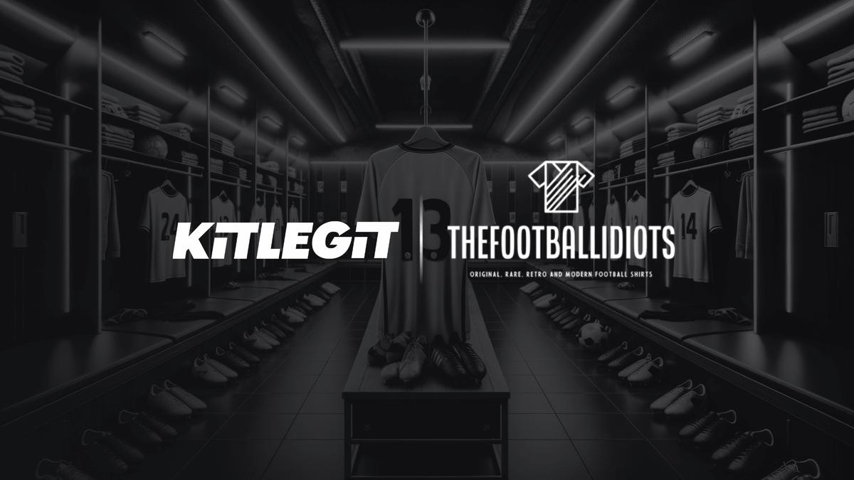 Thefootballidiots X KitLegit - TheFootballIdiots