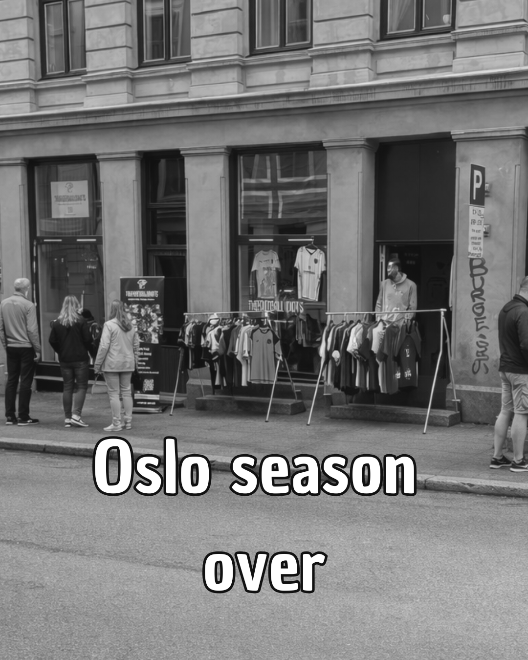 Oslo was just the beginning.